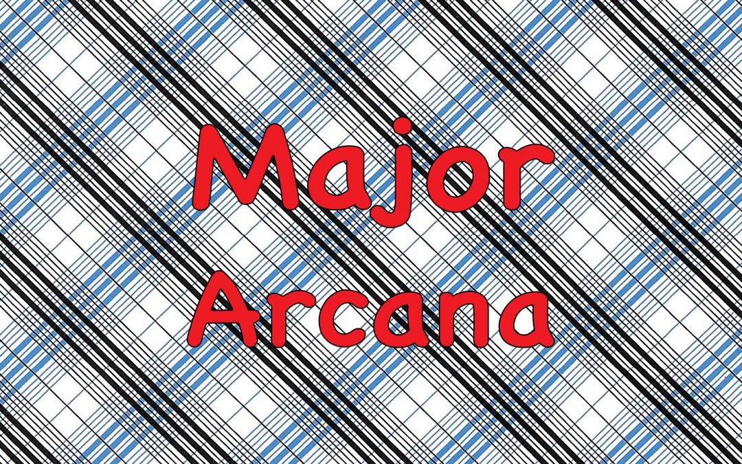 The Major Arcana are the Trump Cards of the Tarot
