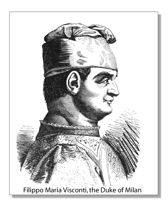 Filippo Maria Visconti, the Duke of Milan