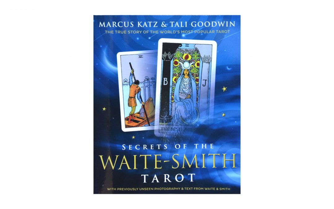 Secrets of the Waite-Smith Tarot: a Book Review