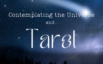 Contemplating the Universe & Tarot