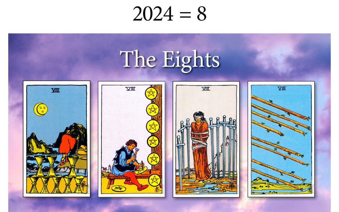 2024 and the Eights of the Minor Arcana